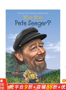 【现货】皮特·西格是谁?Who Was Pete Seeger?英文原版儿童故事阅读