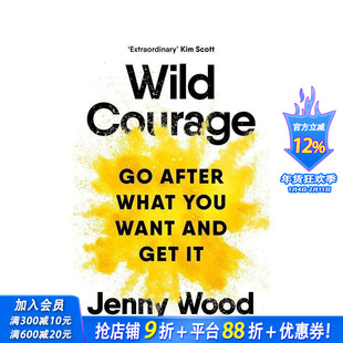 【预售】狂野的勇气:追求你想要的东西并得到它 Wild Courage: Go After What You Want and Get It 原版英文心灵励志 正版进口书