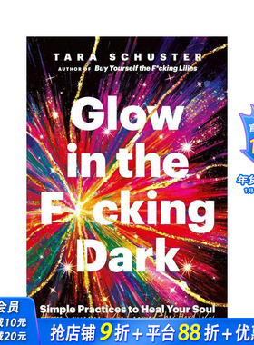 【预售】在黑夜中发光 Glow in the F*cking Dark 原版英文心灵励志 正版进口书