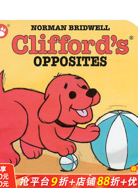 【现货】CLIFFORD\'S OPPOSITES 【大红狗克利弗德】学反义词  英文儿童书适合3-6岁