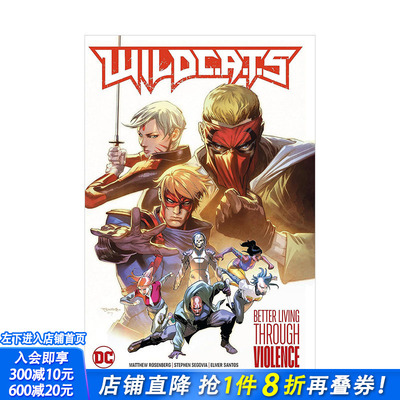 【预售】英文原版 WildC.A.T.s 1：通过暴力改善生活 WildC.A.T.s Vol. 1: Better Living Through Violence 欧美漫画 正版进口书