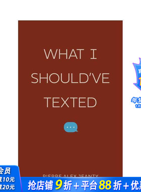 【预售】【Insta诗人Pierre Alex Jeanty】我本该发的短信 What I Should've Texted 原版英文诗歌 正版进口书