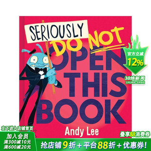 【预售】真的 不要打开这本书 【Do Not Open This Book】Seriously  Do Not Open This Book 英文儿童插画故事绘本 进口童书