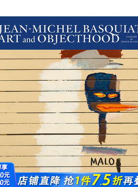 【现货】英文原版 让·米歇尔·巴斯奎特：艺术与对象性 Jean-Michel Basquiat: Art and Objecthood 当代艺术 正版进口图书画册