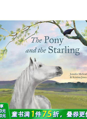 【预售】小马和椋鸟 The Pony and the Starling 英文儿童插画故事绘本 进口童书