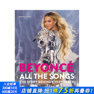 原版 碧昂丝全曲目：每首歌背后 All Beyonce Songs Track 英文音乐 Every 故事 Behind Story 进口书 正版 The 预售