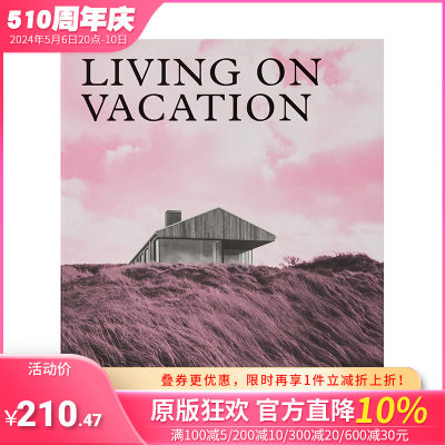 【现货】Living on Vacation 度假生活:现代住宅的宁静生活 建筑设计 英文原版