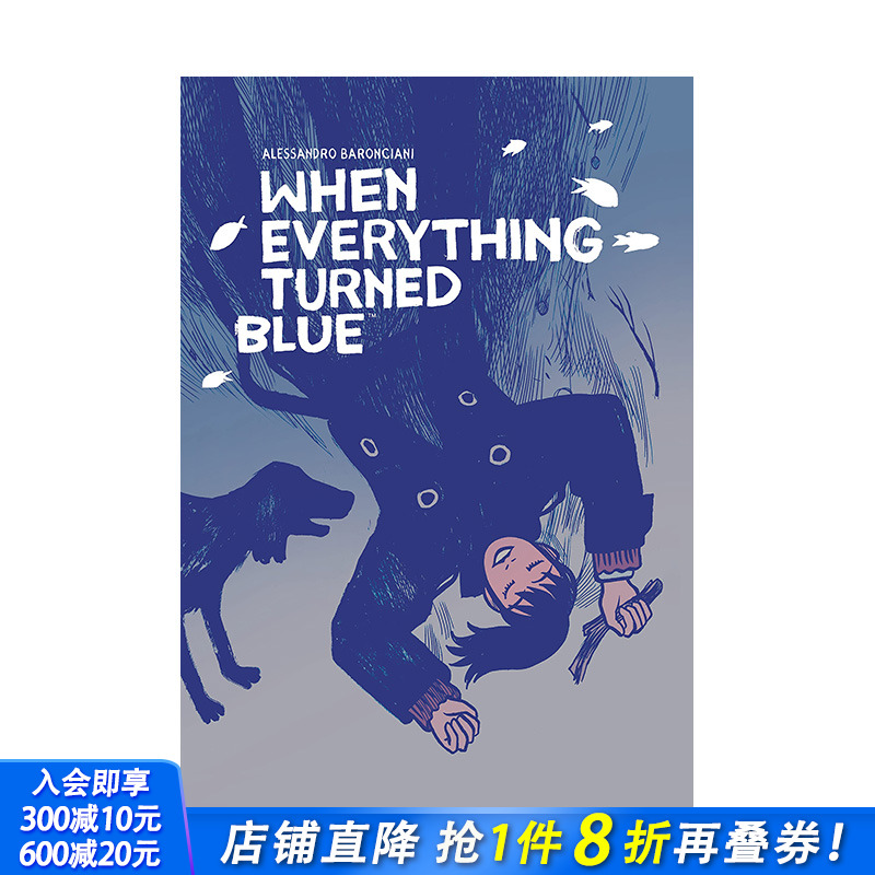 【现货】英文原版 当一切变成蓝色 When Everything Turned Blue 英文漫画 正版进口图书画册