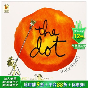 【现货】The Dot  波点  英文原版儿童 获奖绘本彼得雷诺兹 创意想象力 3-6岁 someday画家 Peter H Reynolds【善优童书】