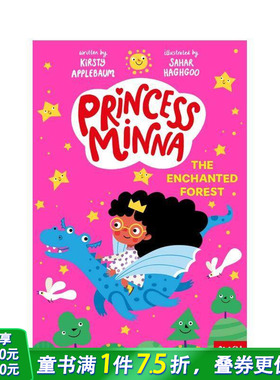 【预售】米娜公主：魔法森林 Princess Minna: The Enchanted Forest 英文儿童章节桥梁故事书 英语拓展阅读进口书