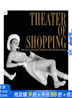 【现货】Theater of Shopping 购物剧场 Bal Harbour Shops的故事英文原版图书籍进口正版