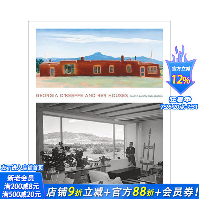 【预售】乔治亚·奥基佛与她的房子 Georgia O‘Keeffe and Her Houses: Ghost Ranch and Abiquiu 英文艺术画册画集 正版进口书