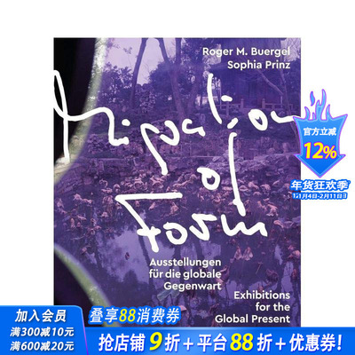 【预售】形式迁徙：全球当下的展览 Migration of Form:Exhibitions for the Global Present 原版英文艺术画册画集 正版进口书