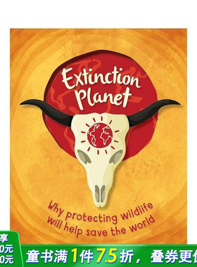 【预售】濒危星球  Extinction Planet  英文原版儿童进口图书【善优图书】