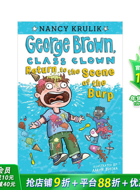 【现货】英文原版 回到打嗝的现场19 George Brown 19 Return to the Scene of the Burp 英语课外阅读 儿童章节书 善优童书