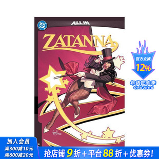 【预售】扎塔娜：表演时间到！ Zatanna: It's Showtime! 原版英文漫画书 正版进口书