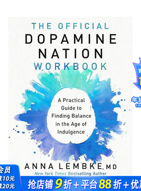 【现货】多巴胺国度：成瘾时代重寻身心平衡 The Official Dopamine Nation Workbook 原版英文社会科学 正版进口书