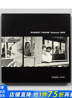 【预售】罗伯特·弗兰克：瓦伦西亚 robert frank:valencia 摄影师专辑 英文摄影画集正版进口书