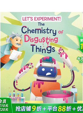 【现货】恶心事物的化学奥秘：实验手册 The Chemistry of Disgusting Things :Let's Experiment! 英文儿童插画科普绘本进口书