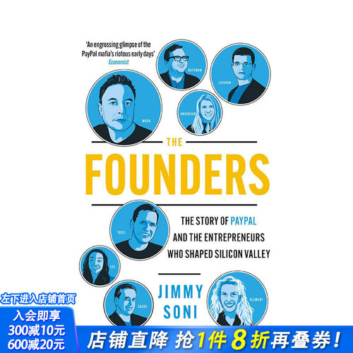 【现货】创始人:埃隆·马斯克、彼得·蒂尔以及PayPal的故事The Founders:Elon Musk,Peter Thiel and the Story of 英文进口书
