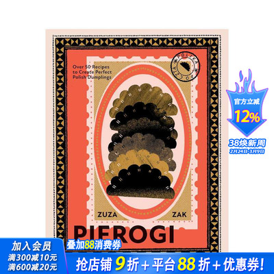 【现货】皮耶罗饺：50 多种制作完美波兰饺子的食谱 Over 50 Recipes to Create Perfect Polish Dumplings 原版英文正版进口书
