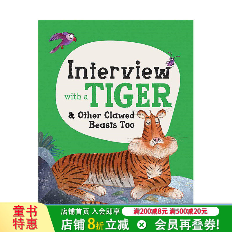 【现货】动物采访:老虎与其它带爪野兽[入围2022年英国法律协会图书奖]Interview with a Tiger英文原版儿童英语精装绘本进口书图片