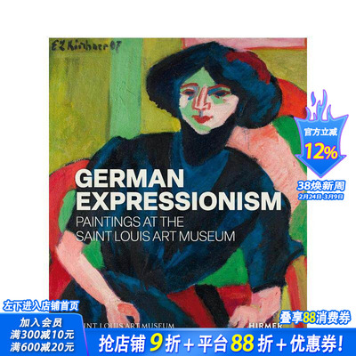 【现货】德国表现主义：圣路易斯艺术博物馆永久藏品 German Expressionism 原版英文艺术画册画集 正版进口书