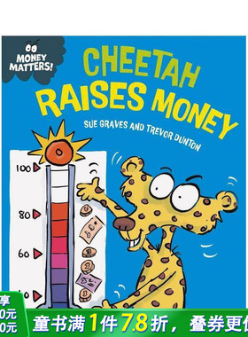 【预售】金钱小课堂：猎豹筹钱 财商教育Money Matters: Cheetah Raises Money 英文儿童插画故事绘本 进口童书