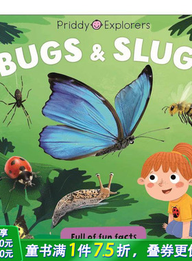 【预售】【普里迪探索者】虫子和鼻涕虫 Priddy Explorers: Bugs and Slugs 英文儿童插画科普故事绘本 进口童书