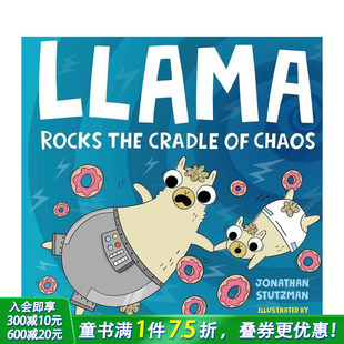 Llama 预售 摇篮 Book 英文儿童插画故事绘本 第三卷 羊驼之书 进口童书 ：羊驼摇动混沌 Volume