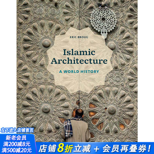 【预售】伊斯兰建筑：世界史 Islamic Architecture: A World History 英文原版建筑风格与材料构造 正版进口书籍 善优图书