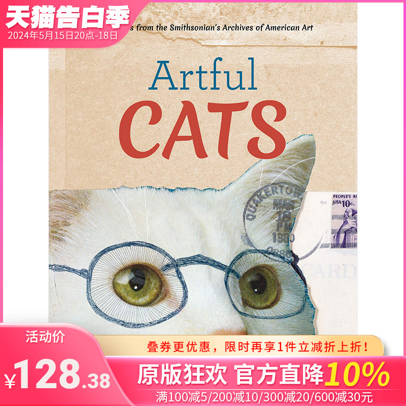 【现货】充满艺术的猫Artful Cats从史密森档案馆发掘美国艺术猫咪画作英文原版画册 书籍/杂志/报纸 艺术类原版书 原图主图