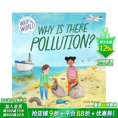【预售】世界奇思：为什么会有污染？ Why in the World: Why is there Pollution? 英文儿童插画故事绘本 进口童书