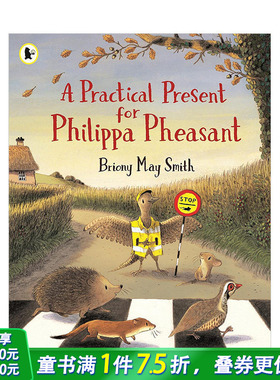 【预售】给菲利帕的实用礼物（平装） A Practical Present for Philippa Pheasant 艺术插画绘本 3岁+原版英文儿童故事 进口童书