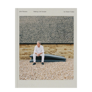 【现货】英文原版 *简主义建筑大师约翰·帕森:让生活更简单 John Pawson: Making Life Simpler 建筑设计 正版进口图书画册
