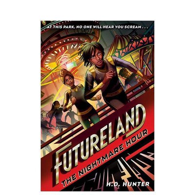 【预售】未来乐园：噩梦时刻（平装） Futureland: The Nightmare Hour 英文儿童故事书 英语拓展阅读 未来主义风格插画系列故事