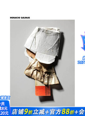 【预售】霍拉西奥·萨利纳斯：摄影作品 19 X 15 Horacio Salinas: Photographs 19 X 15 原版英文摄影作品集 正版进口书