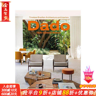 【现货】达多·卡斯特罗·布兰科：永恒巴西建筑与室内设计 Dado Castello Branco 原版英文建筑设计 正版进口书