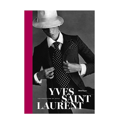 【现货】英文原版 Yves Saint Laurent: The Perfection of Style伊夫·圣·洛朗：*美风格 服装设计作品集