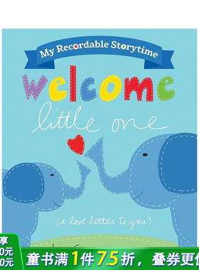【现货】我的可录制故事时间：欢迎小家伙 My Recordable Storytime: Welcome Little One 英文儿童插画故事绘本 进口童书