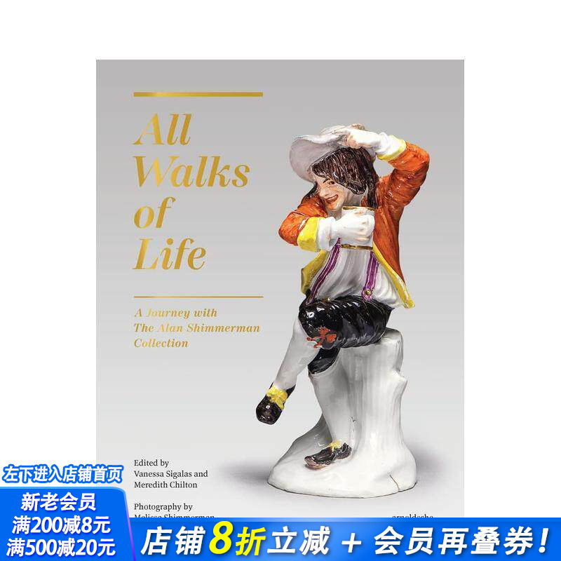 【预售】人生百态：跟随艾伦?希默曼收藏之旅 ——18 世纪迈森瓷偶 All Walks of Life 原版英文艺术画册画集 正版进口书