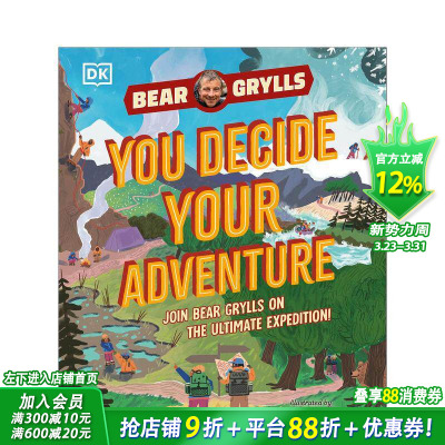 【现货】你的冒险由你决定：加入贝尔·格里尔斯的探险 YOU Decide YOUR Adventure 英文儿童插画科普绘本 进口童书