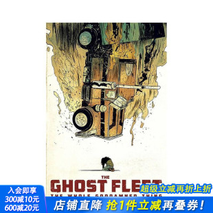Whole 预售 Fleet Goddamned 正版 事情 英文漫画 幽灵舰队：整个该死 进口书 Ghost Thing The