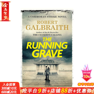 【预售】英文原版 奔跑的坟墓：斯特莱克探案集 The Running Grave: A Cormoran Strike Novel 英文小说 进口原版原版书籍