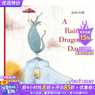 Day 进口童书 V?lk Rainy 雨天 博洛尼亚童书奖得主Julie 龙 英文儿童插画故事绘本 Dragon 预售