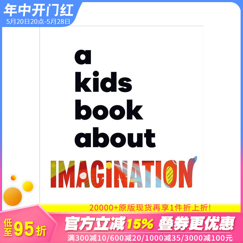 【预售】【给孩子的书】想象力 【A Kids Book About】Imagination 12岁+英文青少年读物 英语拓展阅读进口书 书籍/杂志/报纸 儿童读物原版书 原图主图