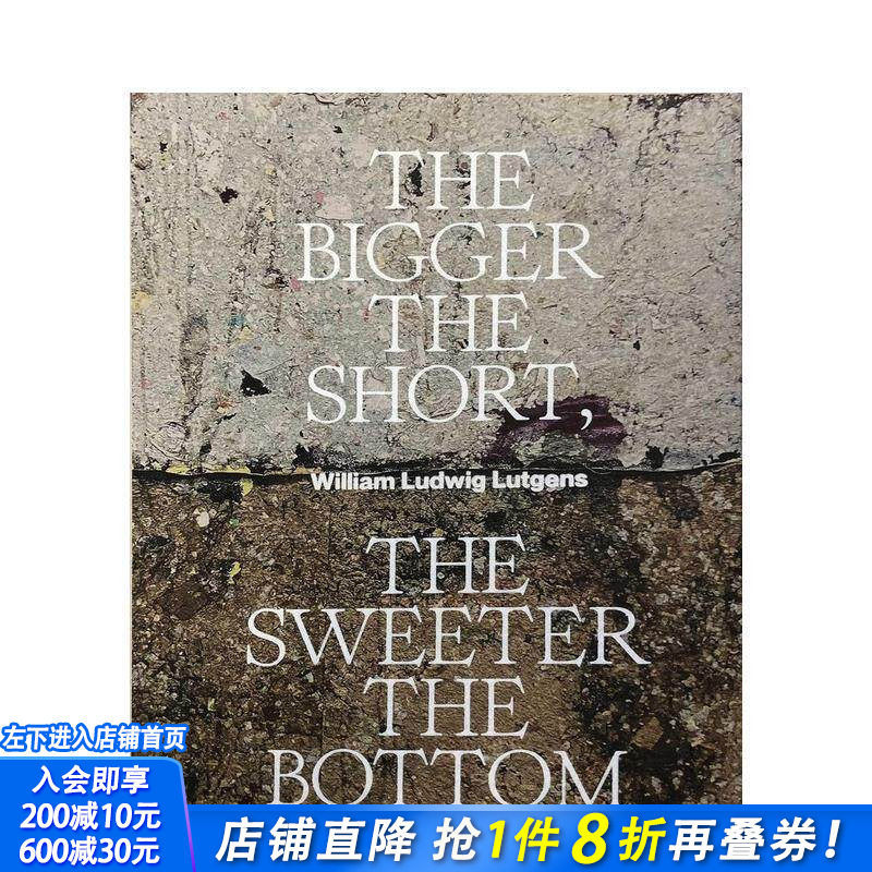 【预售】空头越大,底部越甜 The Bigger the Short, the Sweeter the Bottom， 英文艺术 正版进口书画册