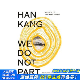 Not 预售 Part 正版 不做告别 英文文学小说 2024诺贝尔文学奖得主韩江 进口书 英版 原版