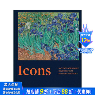 【预售】(预计2月出版)标志性藏品：苏富比历史上的100件非凡珍品 Icons:100 Extraordinary Objects英文艺术画册 正版进口书