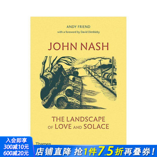 Nash 20世纪艺术 现货 The John 约翰·纳什：爱与慰藉 正版 Solace Landscape 进口书籍画册 Love 风景 and 英文原版 善优